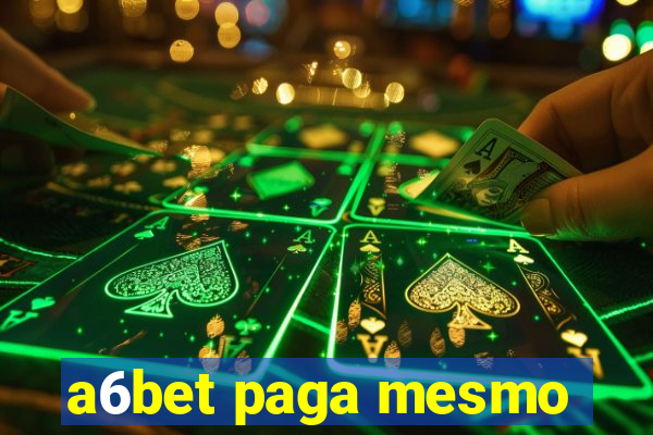 a6bet paga mesmo